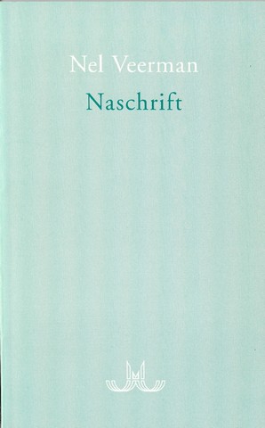 VEERMAN, NEL (1909-2002) - Naschrift