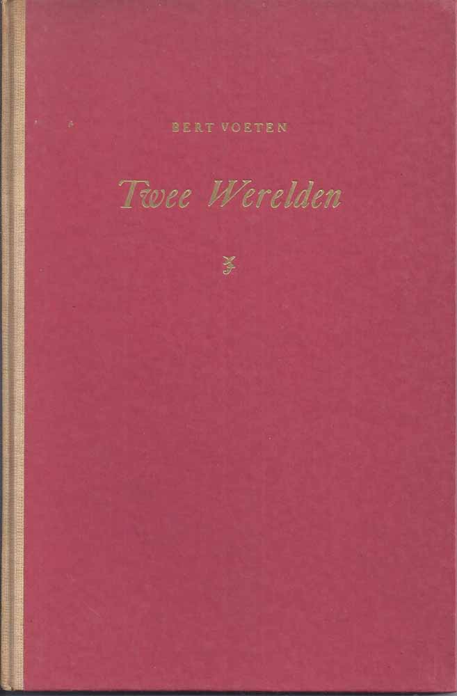 VOETEN, BERT (1918-1992) - Twee Werelden