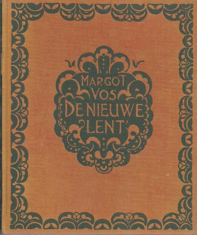 VOS, MARGOT (1891-1985) - De Nieuwe Lent'