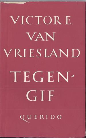 VRIESLAND, VICTOR E.VAN - Tegengif, Gedichten