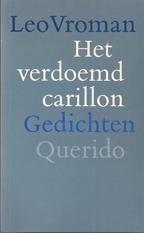 VROMAN, LEO - Het Verdoemd Carillon, Gedichten