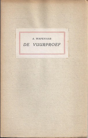 WAPENAAR, A. - De Vuurproef, Verzen