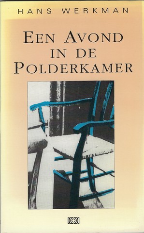 WERKMAN, HANS (1939) - Een Avond in de Polderkamer (En Andere Verhalen)