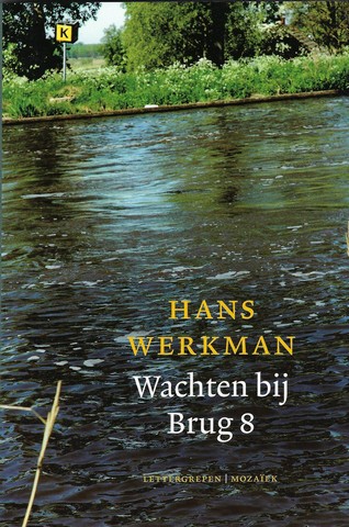 WERKMAN, HANS (1939) - Wachten Bij de Brug 8 Lettergrepen