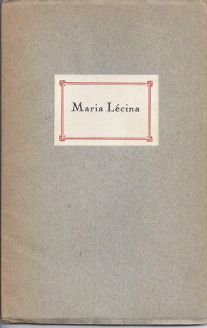 WERUMEUS BUNING, J.W.F. - Maria Lcina, Een Lied in Honderd Verzen, Met Een Zangwijs