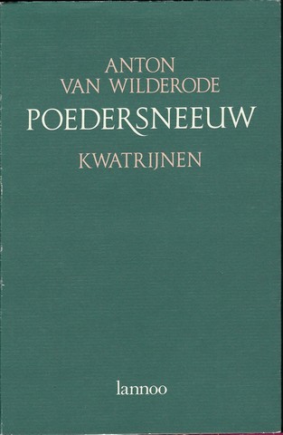 WILDERODE, ANTON VAN (1918-1998) - Poedersneeuw, Kwatrijnen