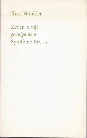 WINKLER, KEES (1927-2004) - Zeven X Vijf Gevolgd Door Symfonie Nr. 11