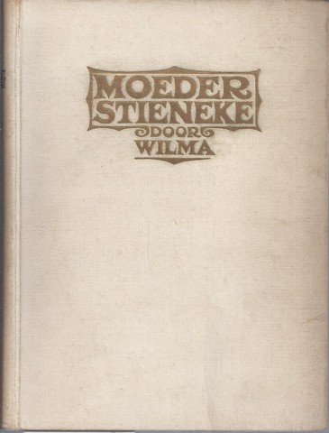 WILMA (VERMAAT) (1873-1967) - Moeder Stieneke