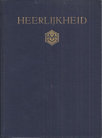 WILMA (VERMAAT) (1873-1967) VERZAMELD DOOR - Heerlijkheid, Gedachten Uit Het Werk Van Dr. J.H. Gerretsen