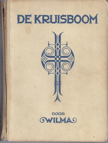 WILMA (VERMAAT) (1873-1967) - De Kruisboom