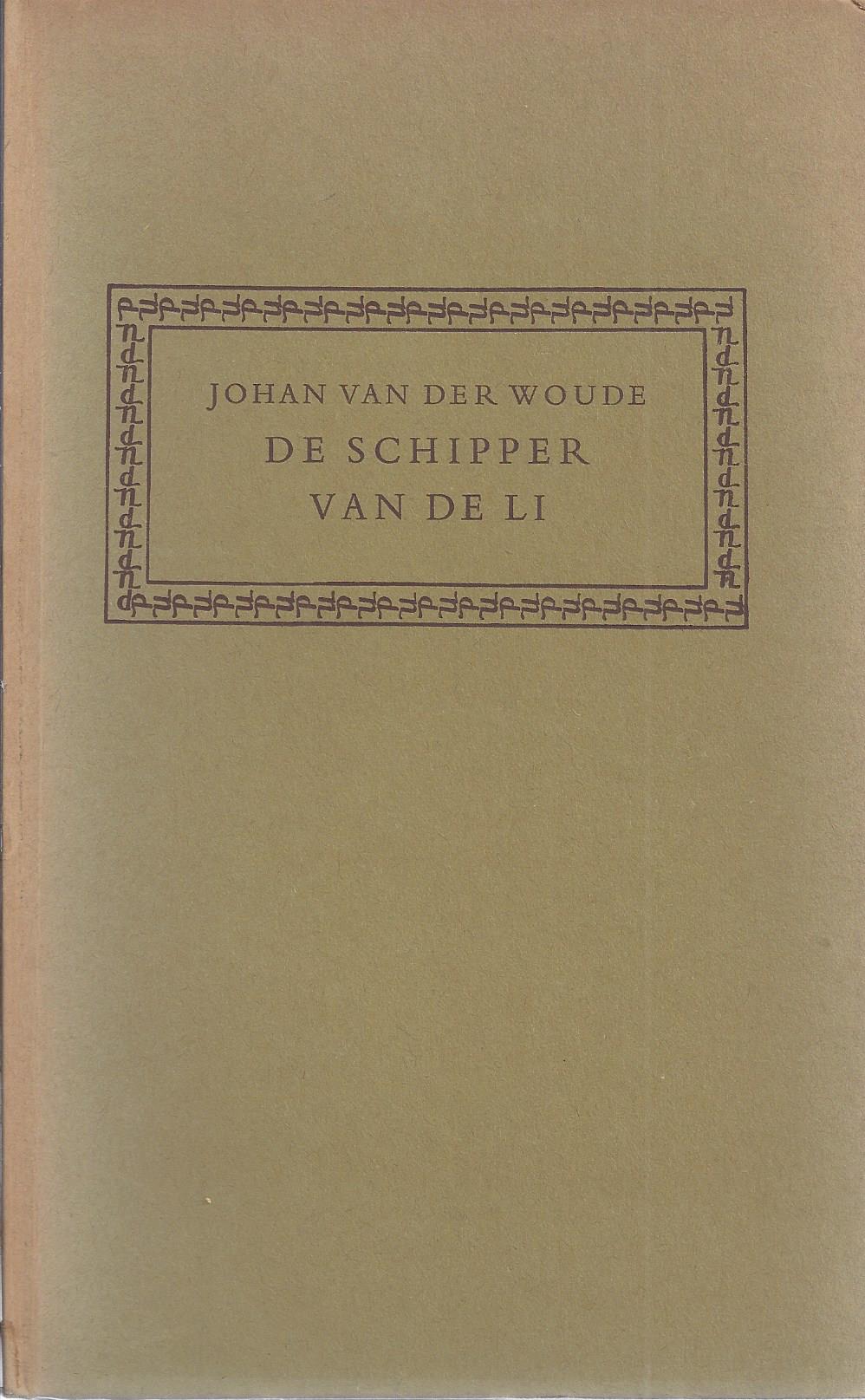 WOUDE, JOHAN VAN DER - De Schipper Van de LI