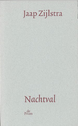 ZIJLSTRA, JAAP - Nachtval