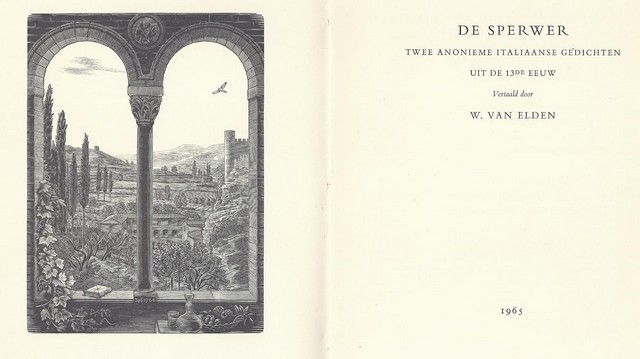 ONBEKEND; VERTALING DOOR W.VAN ELDEN - De Sperwer; Twee Anonieme Italiaanse Gedichten Uit de Dertiende Eeuw
