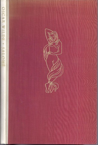 WILDE, OSCAR (1854-1900) - Salom, Drame En Un Acte