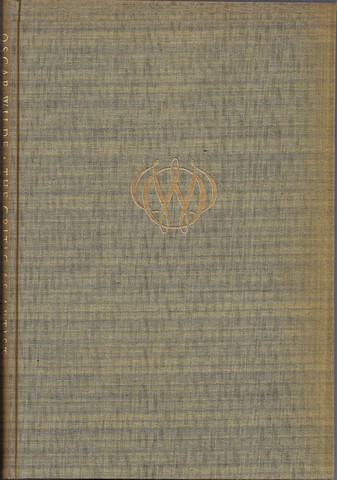 WILDE, OSCAR - The Critic As Artist, a Dialogue