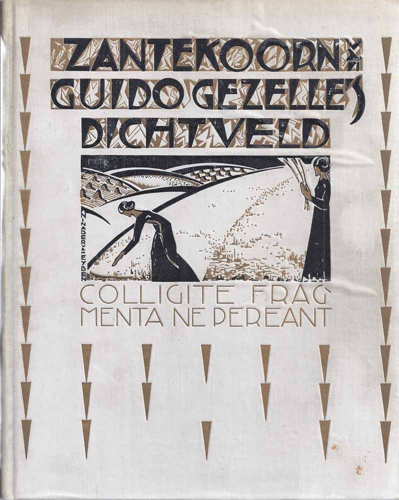 GEZELLE, GUIDO (1830-1899); BIJEEN GEBRACHT DOOR CAESAR GEZELLE - Zantekoorn Van Guido Gezelle's Dichtveld