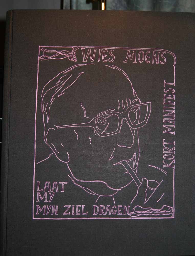 MOENS, WIES (1898-1982) - Laat Me Mijn Ziel Dragen in Het Gedrang! Kort Manifest