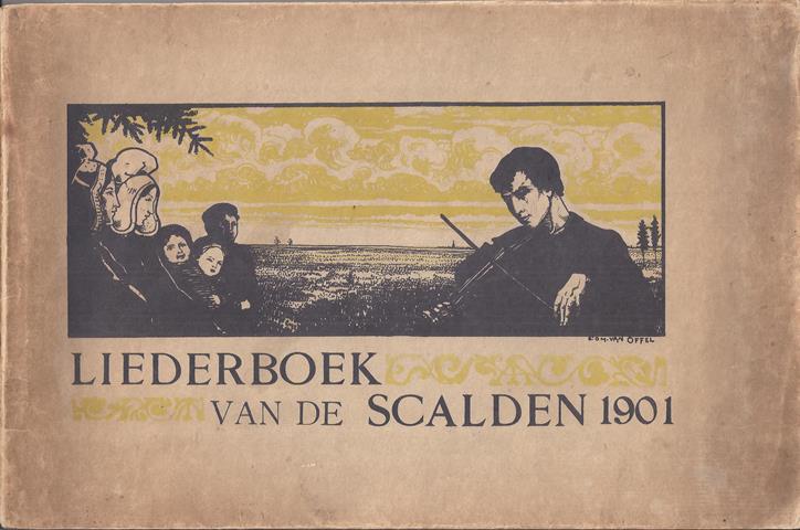 SCALDEN, LIEDSCHRIJVERS: G.J.P.VAN STRAATEN, GUIDO GEZELLE (2), KLAUS GROOT, P.DE GNESTET - Vijfde Jaarboek Van de Scalden, Liederboek Van de Scalden 1901