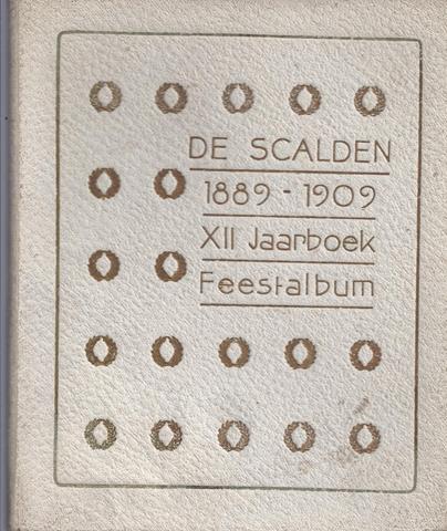 SCALDEN - De Scalden 1889-1909 XII-de Jaarboek Feestalbum