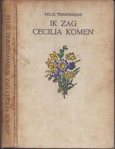 TIMMERMANS, FELIX - Ik Zag Cecilia Komen