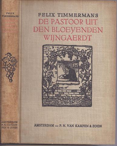 TIMMERMANS, FELIX - De Pastoor Uit Den Bloeyenden Wijngaerdt