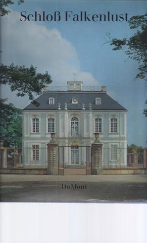 KASTELEN, ENZ. DUITSLAND, DOOR/ DURCH WILFRIED HANSMANN EN GISBERT KNOPP - Schloss Falkenlust