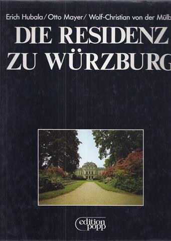 KASTELEN, ENZ. DUITSLAND, DOOR/ DURCH ERICH HUBALA UND OTTO MAYER - Die Residenz Zu Wrzburg (1744)