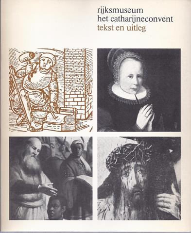UTRECHT OVER, INLEIDING DOOR D. BOUVY; TEKSTEN DOOR DEFOER, DIRKSE, BROUWER, STAAL EN BURGERS - Rijksmuseum Het Catharijneconvent; Tekst En Uitleg