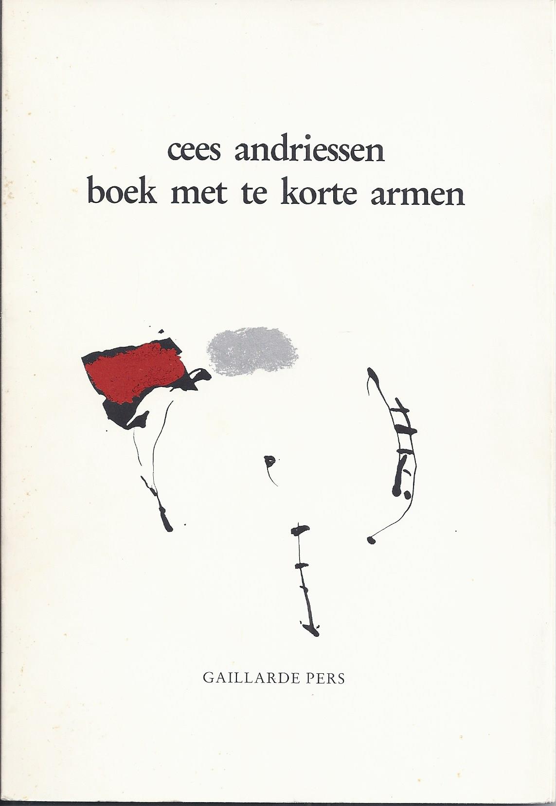 ANDRIESSEN, CEES - Boek Met Te Korte Armen