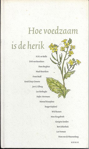 BALKT, H.H.TER, BASTELAERE, BERGHUIS, BEURSKENS, BUD, K.D.OUWENS, ELBURG, KOPLAND, ENZ. - Hoe Voedzaam Is de Herik