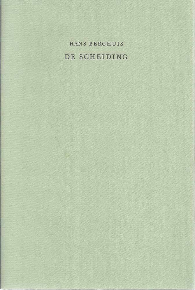 BERGHUIS, HANS (1924-1994) - De Scheiding