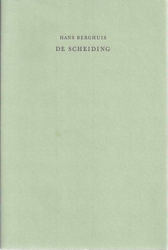 BERGHUIS, HANS (1924-1994) - De Scheiding
