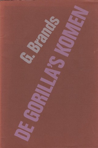 BRANDS, G. - De Gorilla's Komen