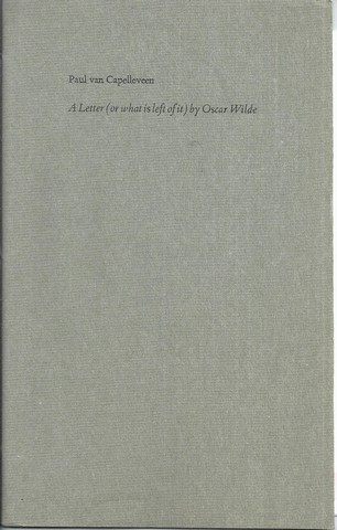 CAPELLEVEEN, PAUL VAN - A Letter (or What Is Left of It) by Oscar Wilde