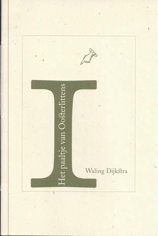 DIJKSTRA, WALING (1821-1914) - Het Paaltje Van Oosterlittens