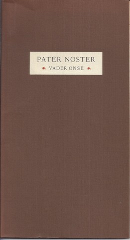 JEZUS CHRISTUS - Pater Noster; Vader Onse