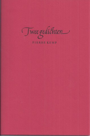 KEMP, PIERRE (1886-1967) - Twee Gedichten