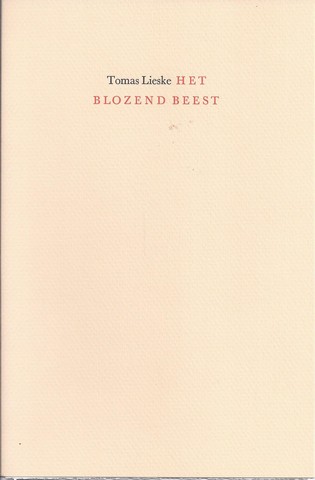 KOPPERMAANDAG; THOMAS LIESKE - Het Blozend Beest