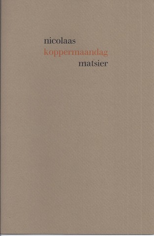 KOPPERMAANDAG; NICOLAAS MATSIER - Koppermaandag