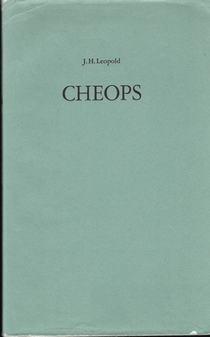 LEOPOLD, J.H.(1865-1925) MET TOELICHTING DOOR H.T.M.VAN VLIET - Cheops