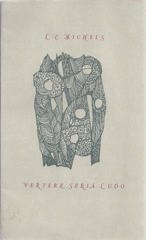 MICHELS, L.C. - Vetere Seria Ludo, Gedichten