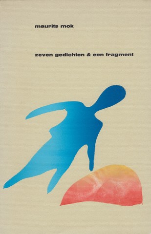 MOK, MAURITS (1907-1989) - Zeven Gedichten & Een Fragment