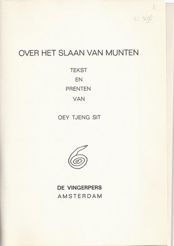 OEY TJENG SIT - Over Het Slaan Van Munten