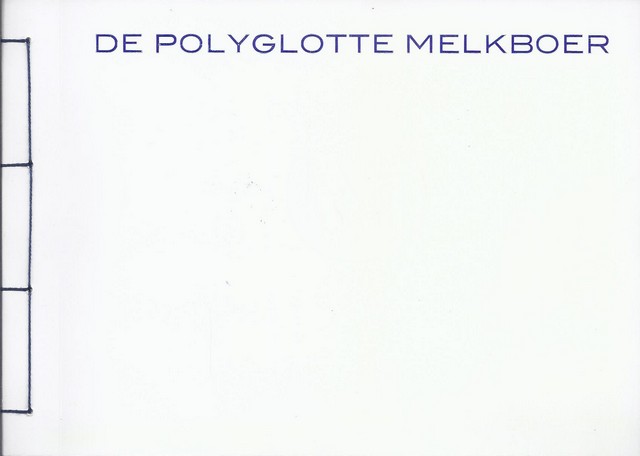 PAALTJENS, PIET - De Polyglotte Melkboer