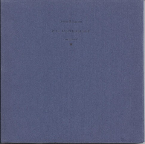 RINSEMA, EVERT (1880-1958) - Wat Achterbleef; Volzinnen