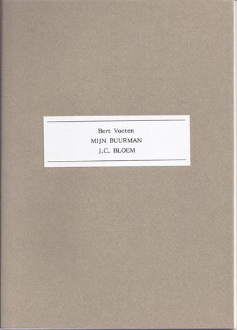 SJAALMANPERS; BERT VOETEN (1918-1992) - Mijn Buurman J.C. Bloem; Enkele Herinneringen