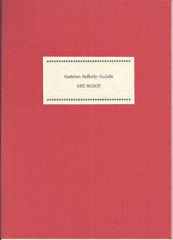 SJAALMANPERS; MADELON SZKELY-LULOFS (1899-1958) - Het Schot