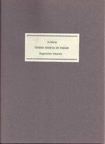 SJAALMANPERS; A.MARJA (1917-1964) - Tussen Beerta En Parijs; Nagelaten Teksten