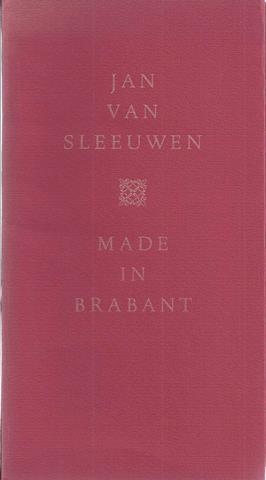 SLEEUWEN, JAN VAN - Made in Brabant