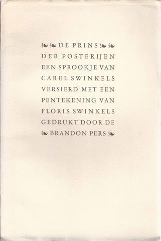 SWINKELS, CAREL - De Prins Der Posterijen, Een Sprookje